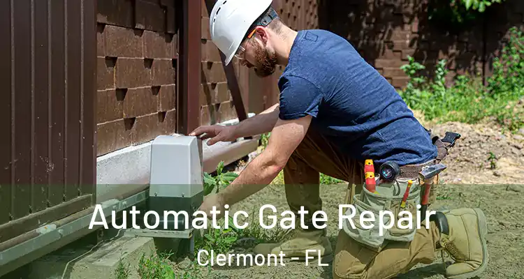  Automatic Gate Repair Clermont - FL