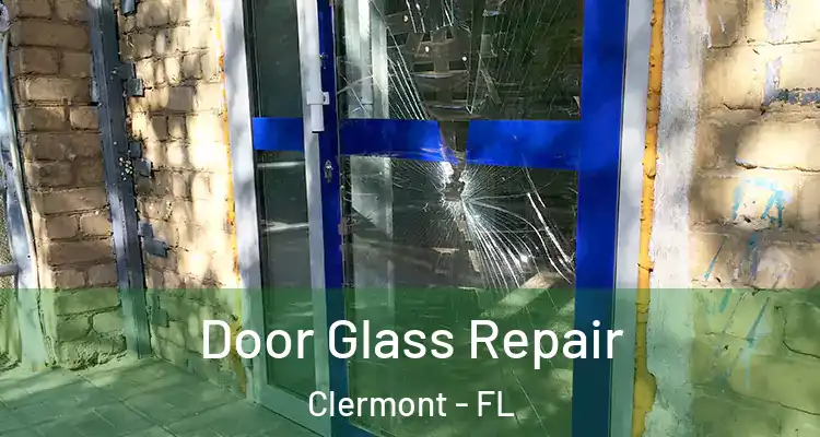  Door Glass Repair Clermont - FL