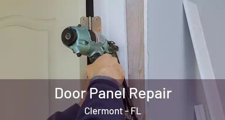  Door Panel Repair Clermont - FL