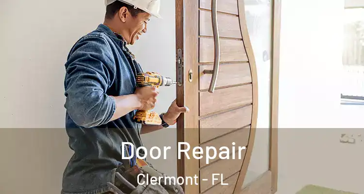  Door Repair Clermont - FL