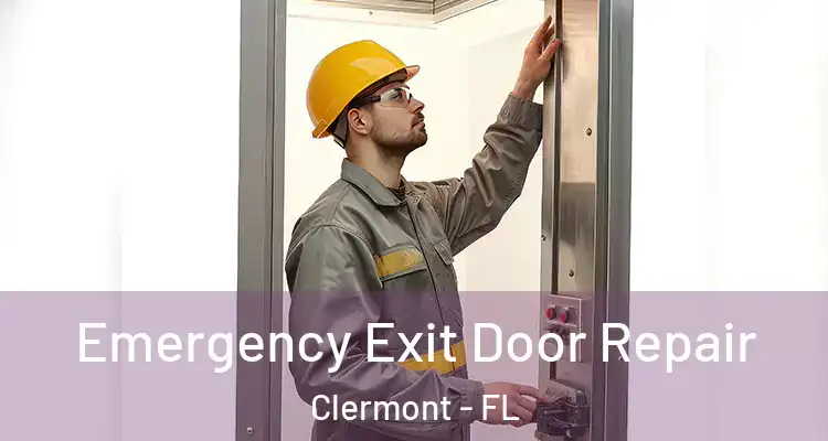  Emergency Exit Door Repair Clermont - FL