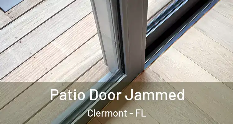  Patio Door Jammed Clermont - FL