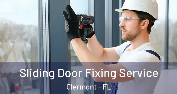  Sliding Door Fixing Service Clermont - FL