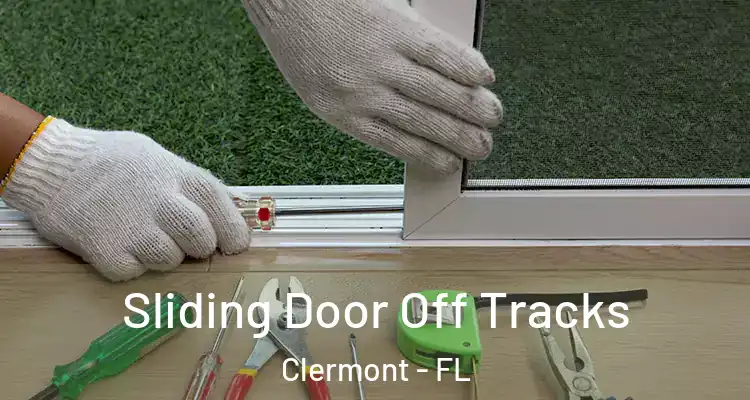  Sliding Door Off Tracks Clermont - FL
