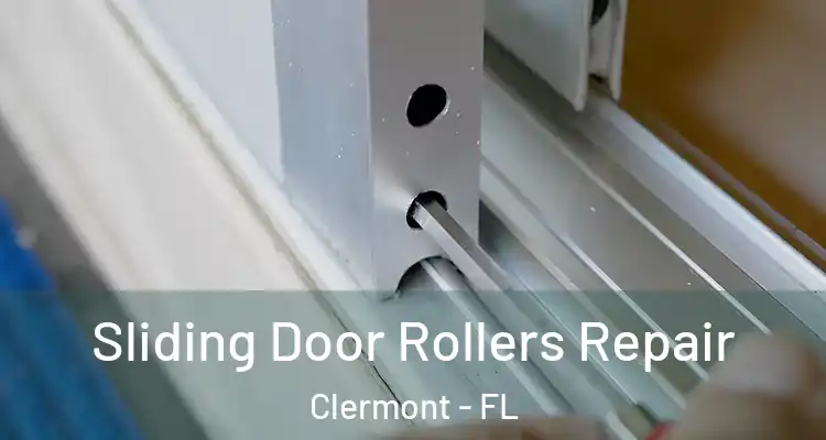 Sliding Door Rollers Repair Clermont - FL