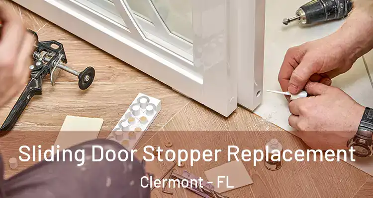  Sliding Door Stopper Replacement Clermont - FL