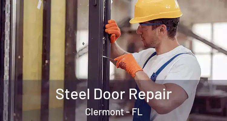  Steel Door Repair Clermont - FL